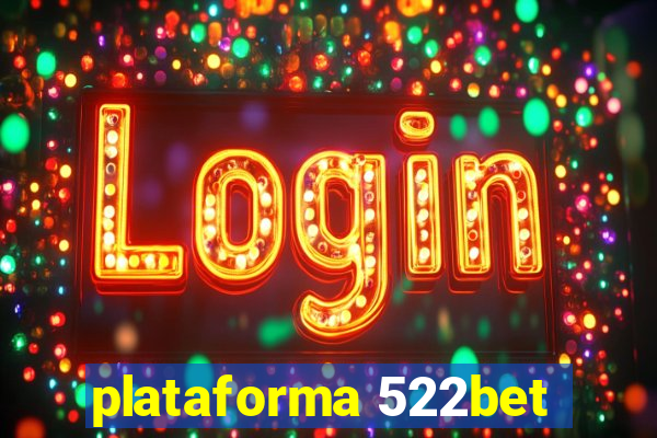 plataforma 522bet